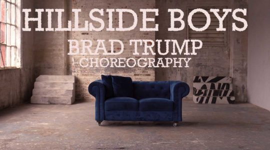 Hillside Boys - Choreo by Brad Trump