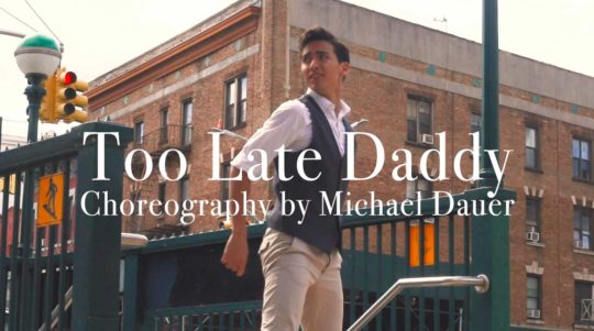 Too Late Daddy - Choreo by Michael Dauer